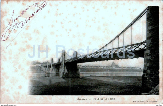 Jargeau - Pont de la Loire - bridge - 1902 - old postcard - France - used - JH Postcards