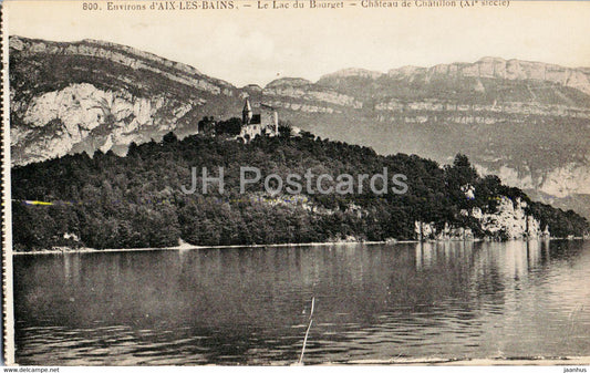 Aix les Bains - Le Lac du Bourget - Chateau de Chatillon - 800 - old postcard - France - unused - JH Postcards