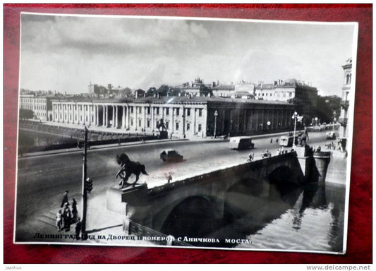 Leningrad - St Petersburg - view of the Palace of Pioneers from Anichkov bridge - 1953 - Russia - USSR - used - JH Postcards