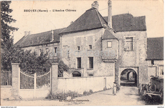 Broyes - L'Ancien Chateau - castle - 1918 - old postcard - France - used - JH Postcards