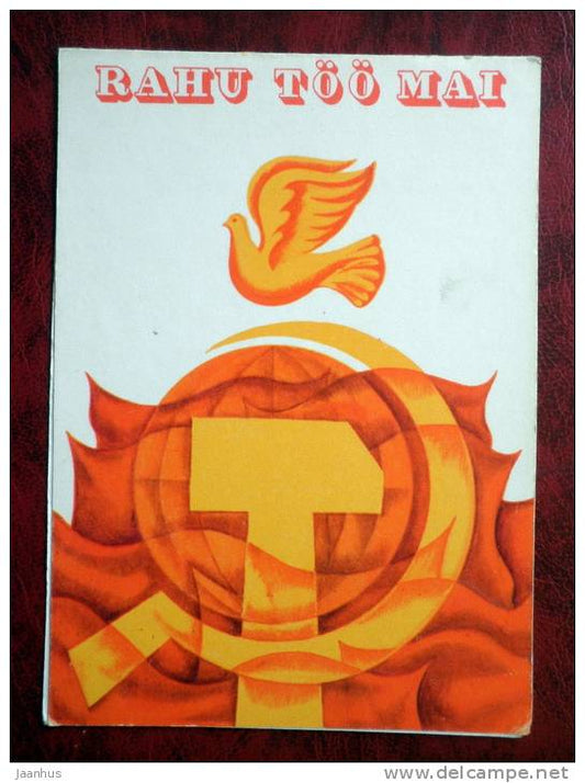 Peace, Work, May - dove - birds - Estonia - USSR - 1977 - used - JH Postcards