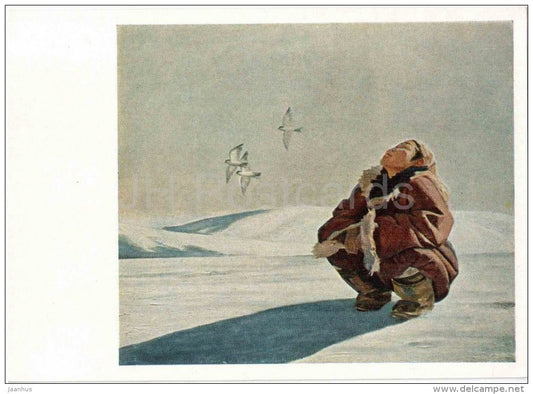 painting by A. Yakovlev - Chukotka spring , 1963-1964 - birds - native people - Chukchi - russian art - unused - JH Postcards