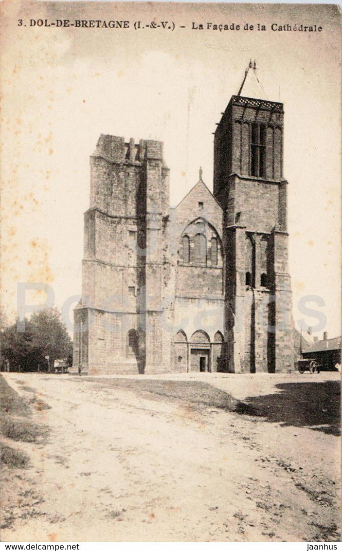 Dol de Bretagne - La Facade de la Cathedrale - cathedral - 3 - old postcard - France - unused - JH Postcards