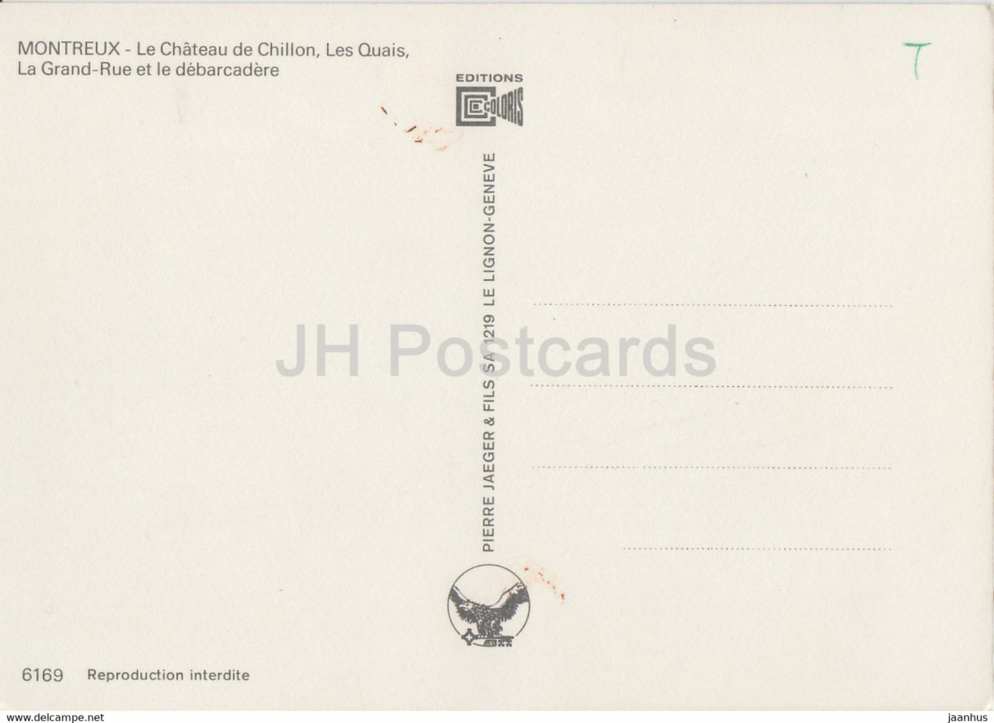 Montreux - Le Château de Chillon - Les Quais - La Grand Rue et le débarcadere - Suisse - inutilisé