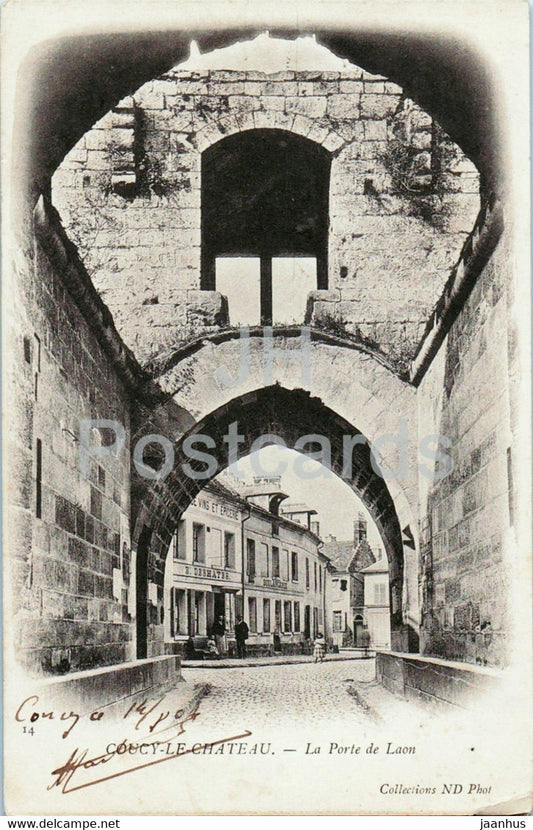 Coucy Le Chateau - La Porte de Laon - 14 - old postcard - 1904 - France - used - JH Postcards
