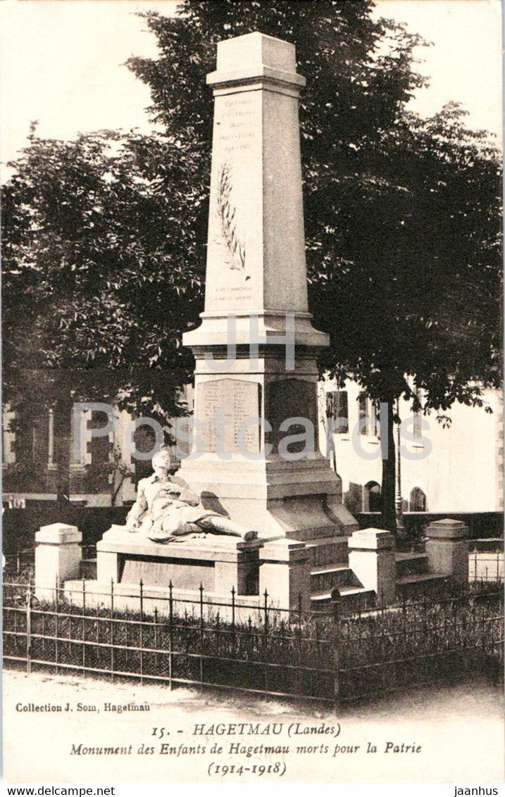 Hagetmau - Monument des Enfants de Hagetmau morts pour la Patrie 1914-1918 - 15 - old postcard - France - unused - JH Postcards