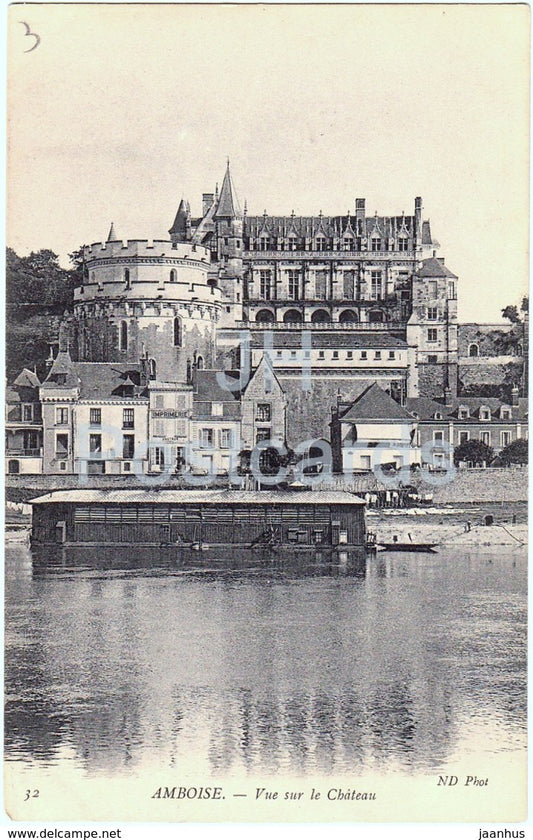 Amboise - Vue sur Le Chateau - castle - 32 - old postcard - France - unused - JH Postcards