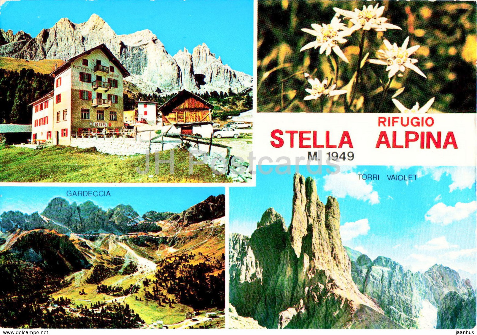 Rifugio Stella Alpina 1949 m - Gardeccia - Torri Vaiolet - Dolomiti del Catianccio - 1987 - Italy - used - JH Postcards