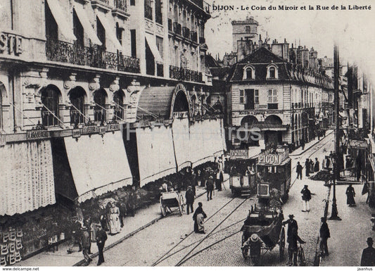 Dijon - Le Coin du Miroir et la Rue de la Liberte - tram - REPRODUCTION - France - unused - JH Postcards