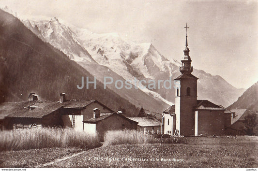 Eglise d'Argentiere et le Mont Blanc - 2995 - old postcard - France - used - JH Postcards