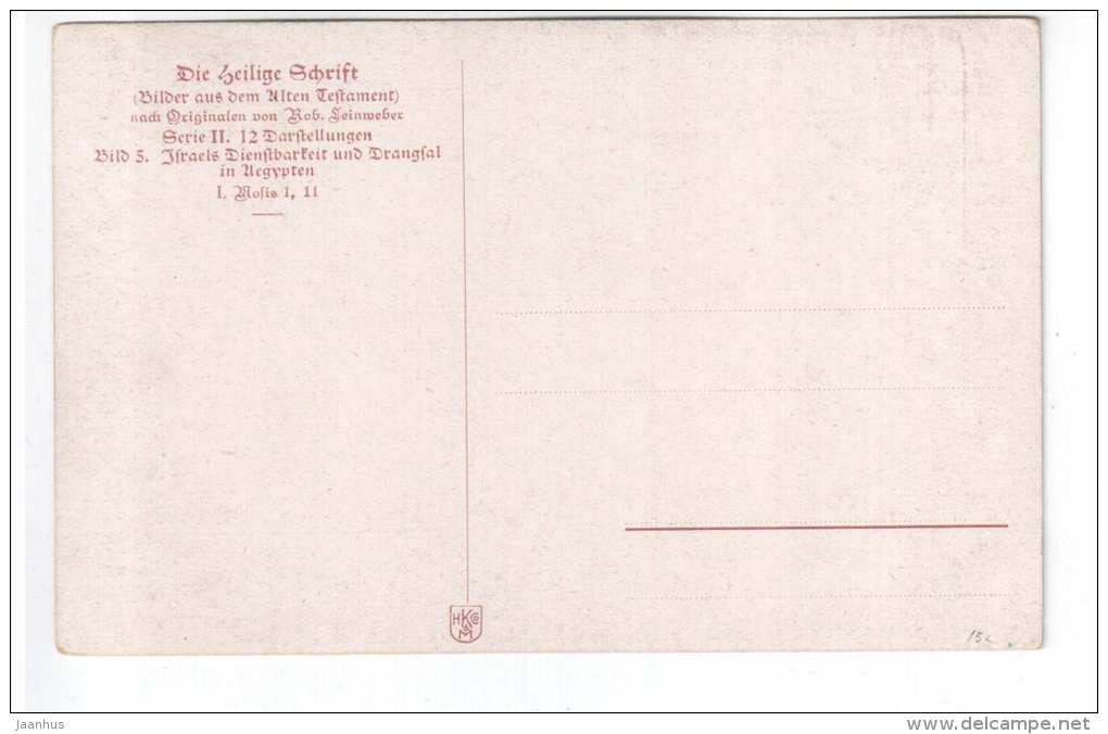 illustration by R. Leinweber - Ancient Egypt - Israels Dienstbarkeit und Drangsal - old postcard - unused - JH Postcards
