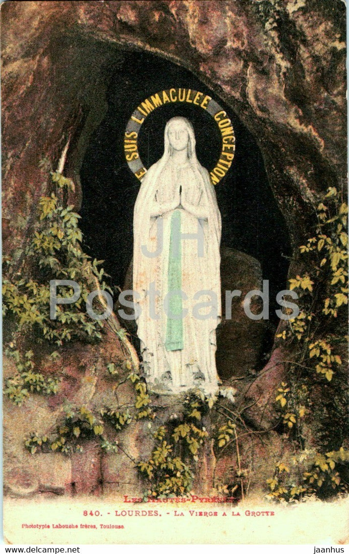 Lourdes - La Vierge a la Grotte - 840 - old postcard - France - unused - JH Postcards