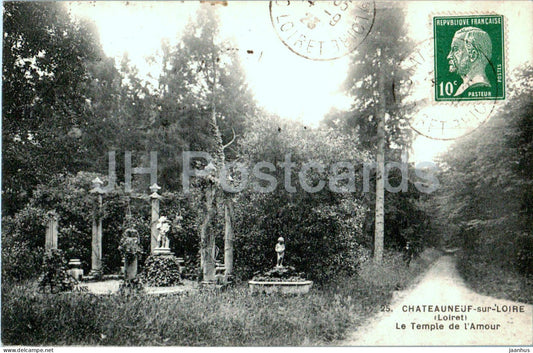 Chateauneuf Sur Loire - Le Temple de l'Amour - Temple of Love - park - 25 - old postcard - 1923 - France - used - JH Postcards