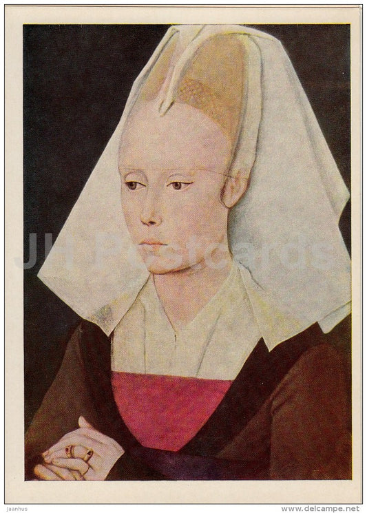 painting by Rogier van der Weyden - Portrait of a Woman - Dutch art - 1968 - Russia USSR - unused - JH Postcards