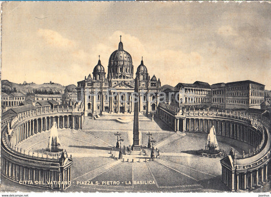 Citta del Vaticano - Piazza S Pietro - La Basilica - St Peter's Square - Basilica old postcard - Vatican - unused - JH Postcards