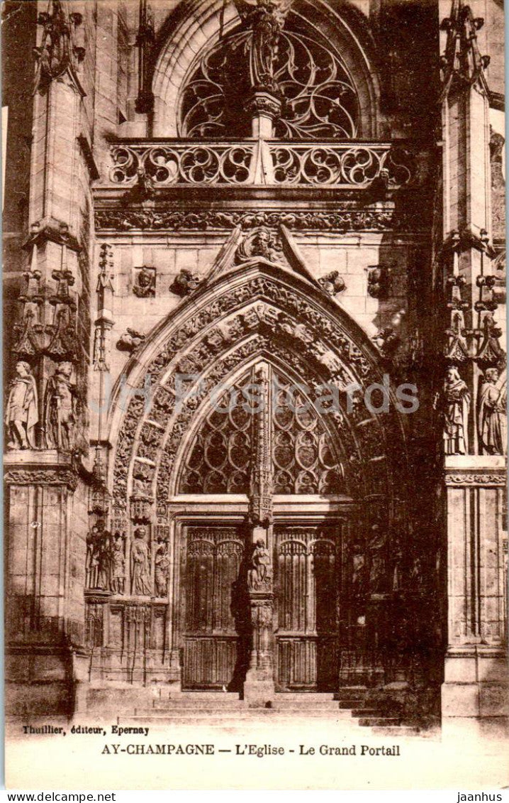 Ay Champagne - L'Eglise - Le Grand Portail - church - portal - old postcard - France - unused - JH Postcards