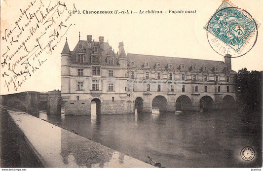 Chenonceaux - Le Chateau - Facade Ouest - castle - 3 - old postcard - 1907 - France - used - JH Postcards