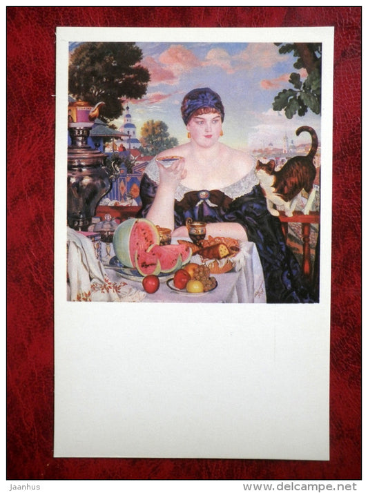 Painting by B. Kustodiev - Merchant`s Wife at Tea - cat - watermelon - samovar - russian Art - 1979 - unused - JH Postcards