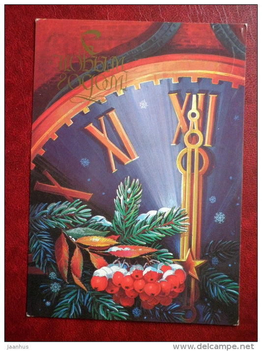 New Year greeting card - by V. Khmelyev - clock - rowan berries - 1984 - Russia USSR - used - JH Postcards