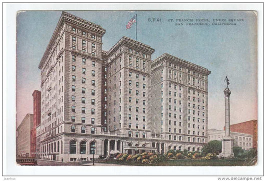 St. Francis Hotel , Union Square , San Francisco , California - S.F 64 - old postcard - USA - unused - JH Postcards