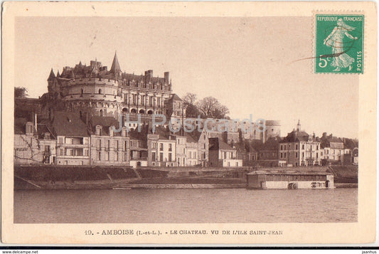 Amboise - Le Chateau vu de L'Ile Saint Jean - castle - 1919 - old postcard - France - used - JH Postcards
