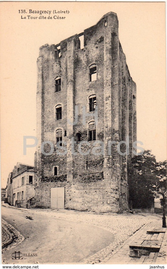 Beaugency - La Tour dite de Cesar - tower - 138 - old postcard - France - unused - JH Postcards
