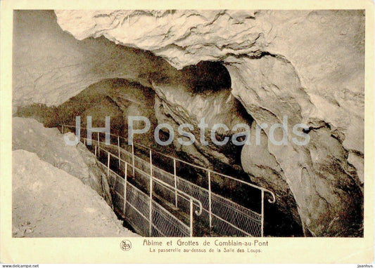 Abime et Grottes de Comblain au Pont - La passerelle au dessus de la Salle des Loups - old postcard - Belgium - unused - JH Postcards