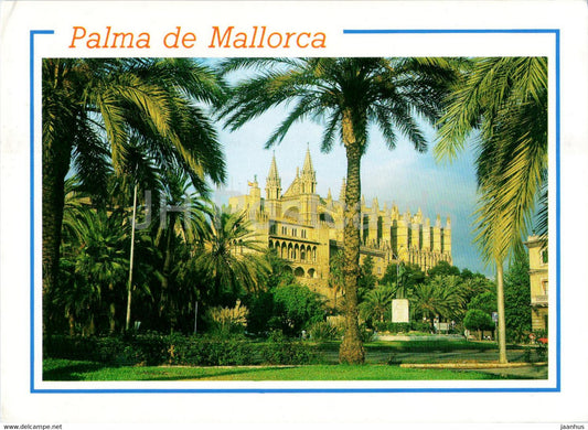 Palma de Mallorca - La Catedral - Siglo XIII - 1998 - Spain - used - JH Postcards