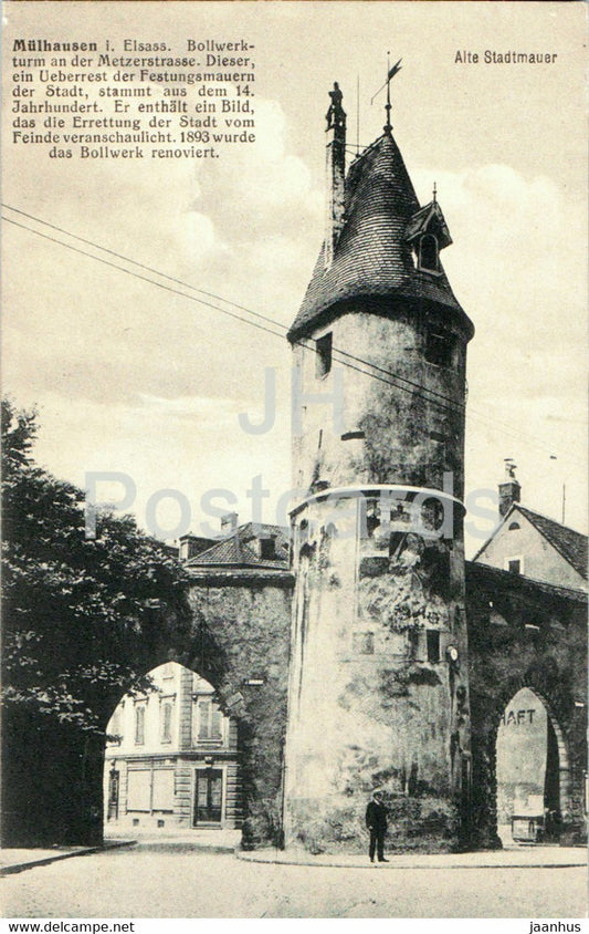 Mulhausen i Elsass - Mulhouse - Bollwerkturm an der Metrzerstrasse - Alte Stadtmauer - old postcard - France - used - JH Postcards