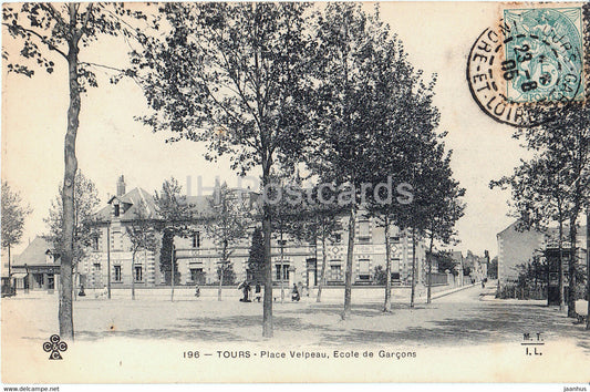 Tours - Place Velpeau - Ecole de Garcons - 196 - old postcard - 1905 - France - used - JH Postcards