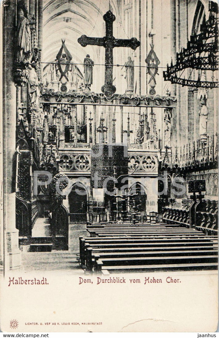 Halberstadt - Dom - Durchblick vom Hohen  Chor - cathedral - old postcard - 1908 - Germany - unused - JH Postcards
