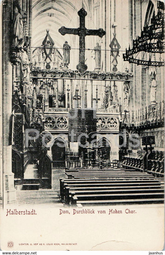 Halberstadt - Dom - Durchblick vom Hohen  Chor - cathedral - old postcard - 1908 - Germany - unused - JH Postcards
