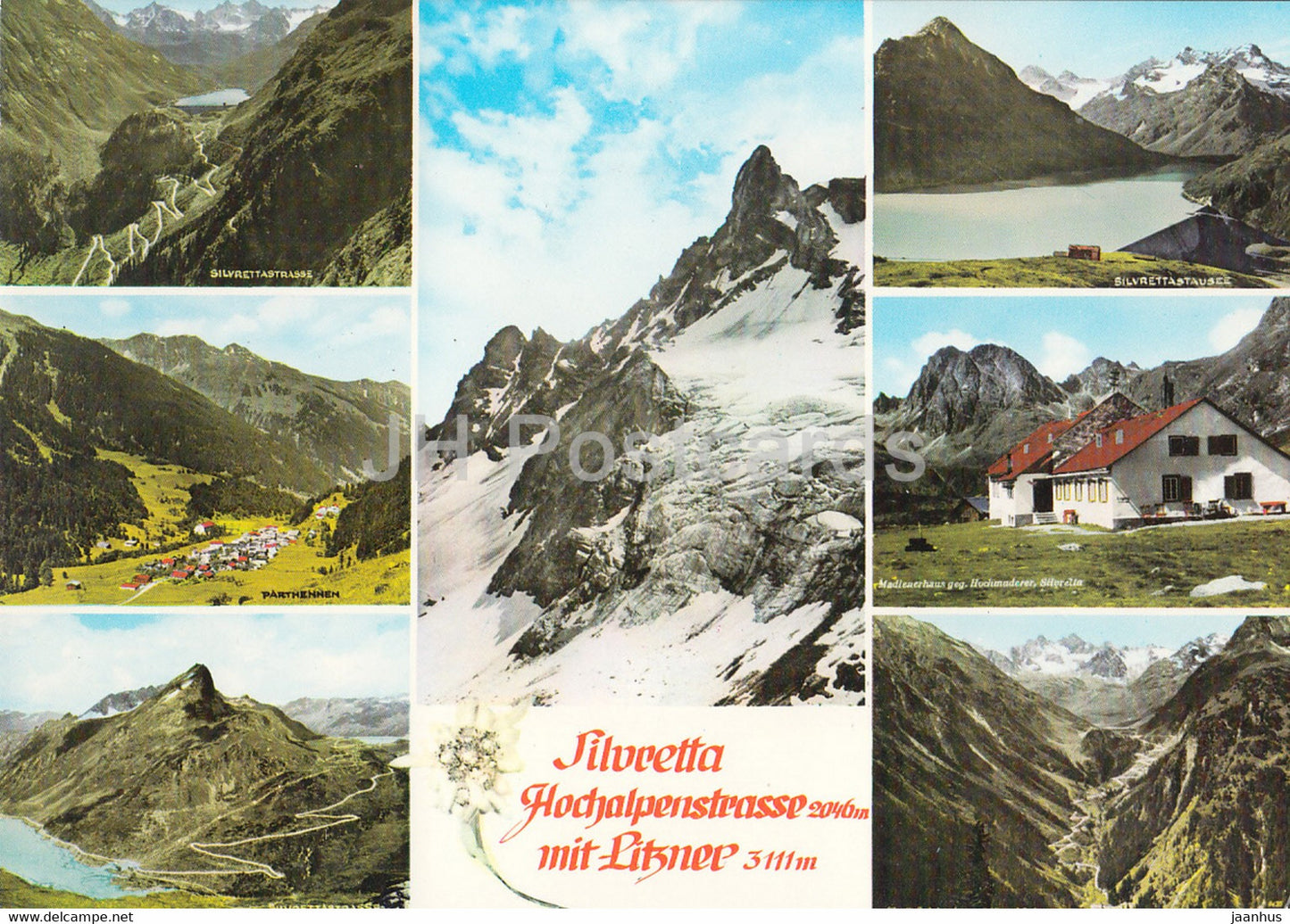 Silvretta - Hochalpenstrasse 2046 m - Litzner 3111 m -  Austria - used - JH Postcards