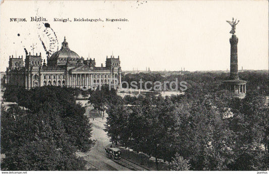 Berlin - Siegessaule - Konigpl - Reichstagsgeb - Feldpost - military mail - old postcard - 1915 - Germany - used - JH Postcards