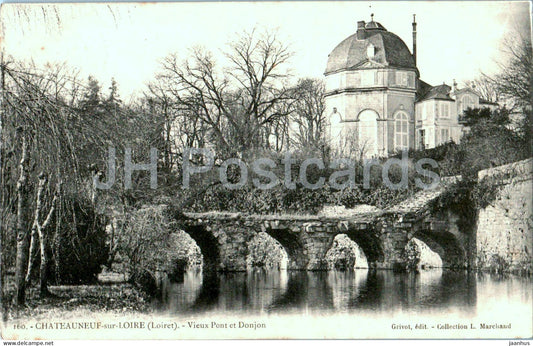 Chateauneuf Sur Loire - Vieux Pont et Donjon - bridge - 160 - old postcard - 1906 - France - used - JH Postcards