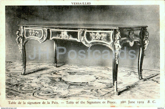 Versailles - Table de la signature de la Paix - Table of the Signature of Peace 1919 - old postcard - France - used - JH Postcards