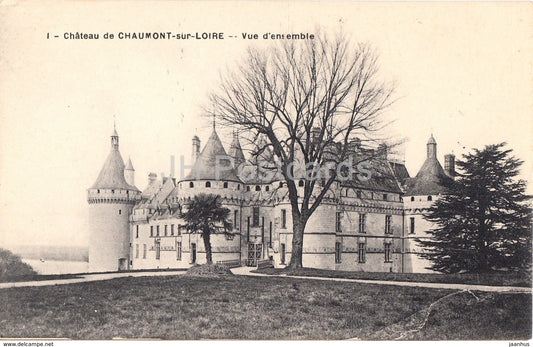 Chateau de Chaumont Sur Loire - Vue d'ensemble - castle - 1 - old postcard - France - unused
