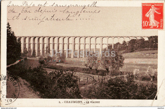 Chaumont - Le Viaduc - 3 - old postcard - France - used - JH Postcards