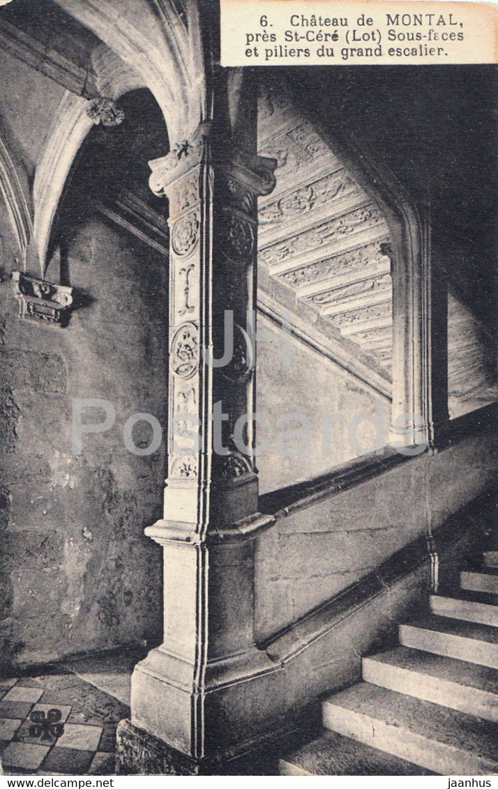 Chateau de Montal - pres St Cere - Sous faces et piliers du grand escalier - 6 - old postcard - France - unused - JH Postcards