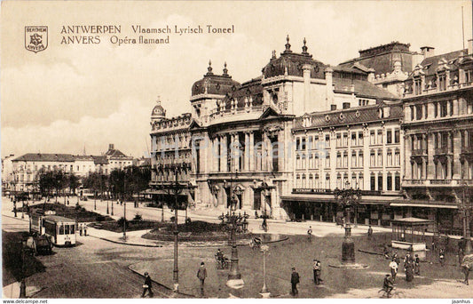 Anvers - Antwerpen - Vlaamsch Lyrisch Toneel - Opera flamand - tram - feldpost - old postcard - 1918 - Belgium - used - JH Postcards