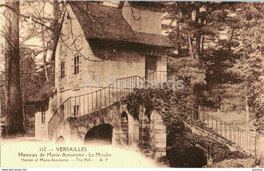 Versailles - Hameau de Marie Antoinette - Le Moulin - The Mill - 132 - old postcard - France - unused - JH Postcards