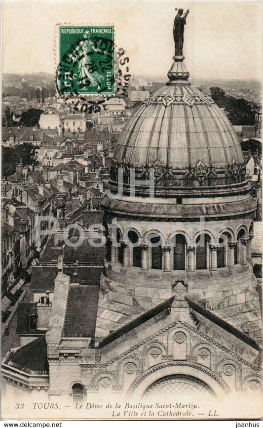 Tours - Le Dome de la Basilique Saint Martin - La Ville et la Cathedrale - 33 - old postcard - 1912 - France - used - JH Postcards