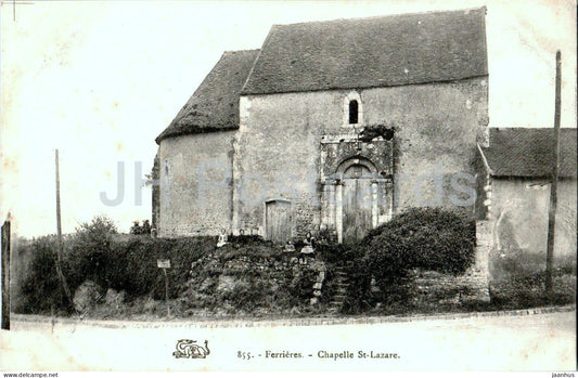 Ferrieres - Chapelle St Lazare - chapel - 855 - old postcard - France - unused - JH Postcards
