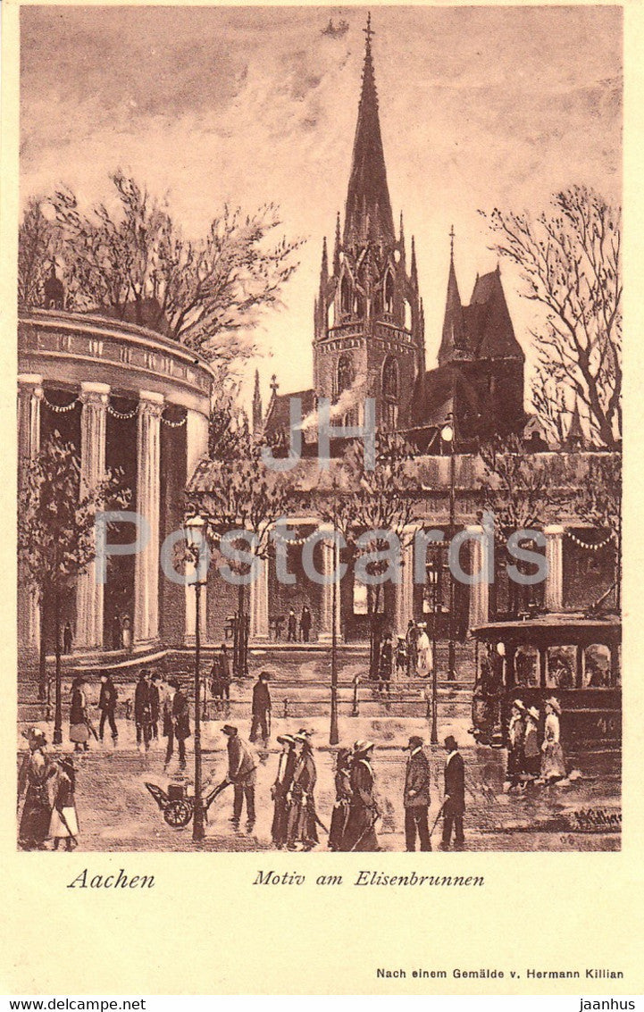 Aachen - Motiv am Elisenbrunnen - Gemalde v Hermann Killian - old postcard - Germany - unused - JH Postcards