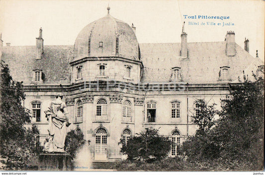 Toul Pittoresque - Hotel de Ville et Jardin - old postcard - France - used - JH Postcards