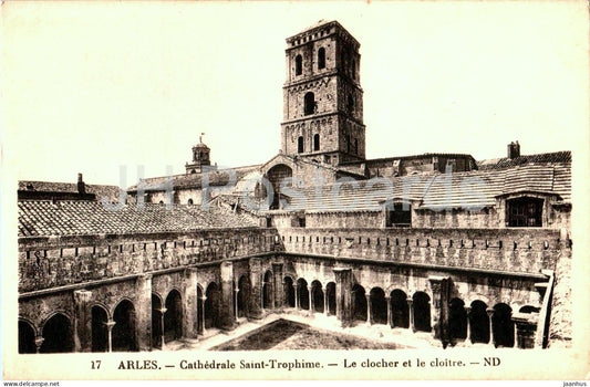 Arles - Cathedrale Saint Trophime - Le clocher et le cloitre - cathedral - 17 - old postcard - France - unused - JH Postcards