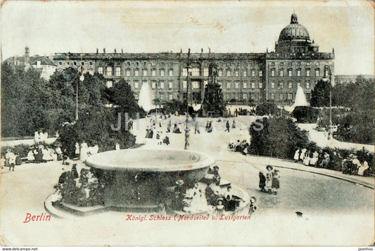 Berlin - Konigl Schloss - Nordseite u Lustgarten - castle - old postcard - Germany - used - JH Postcards