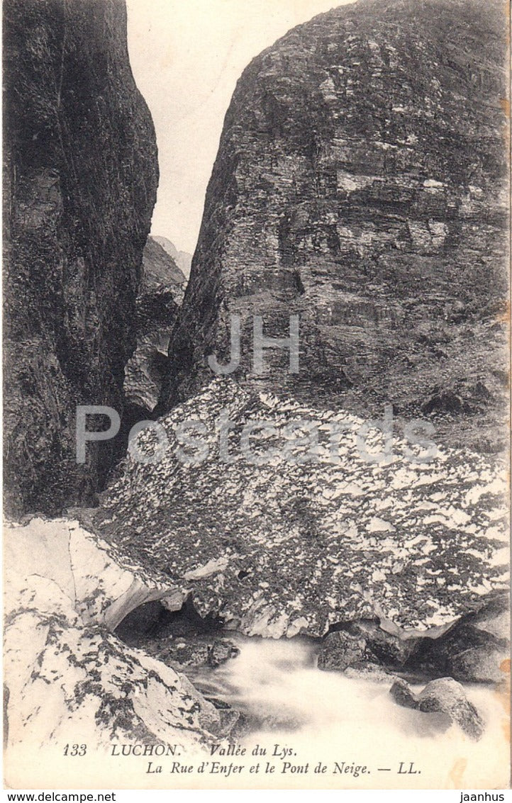Luchon - Vallee du Lys - La Rue d'Enfer et le Pont de Neige - 133 - old postcard - France - unused - JH Postcards