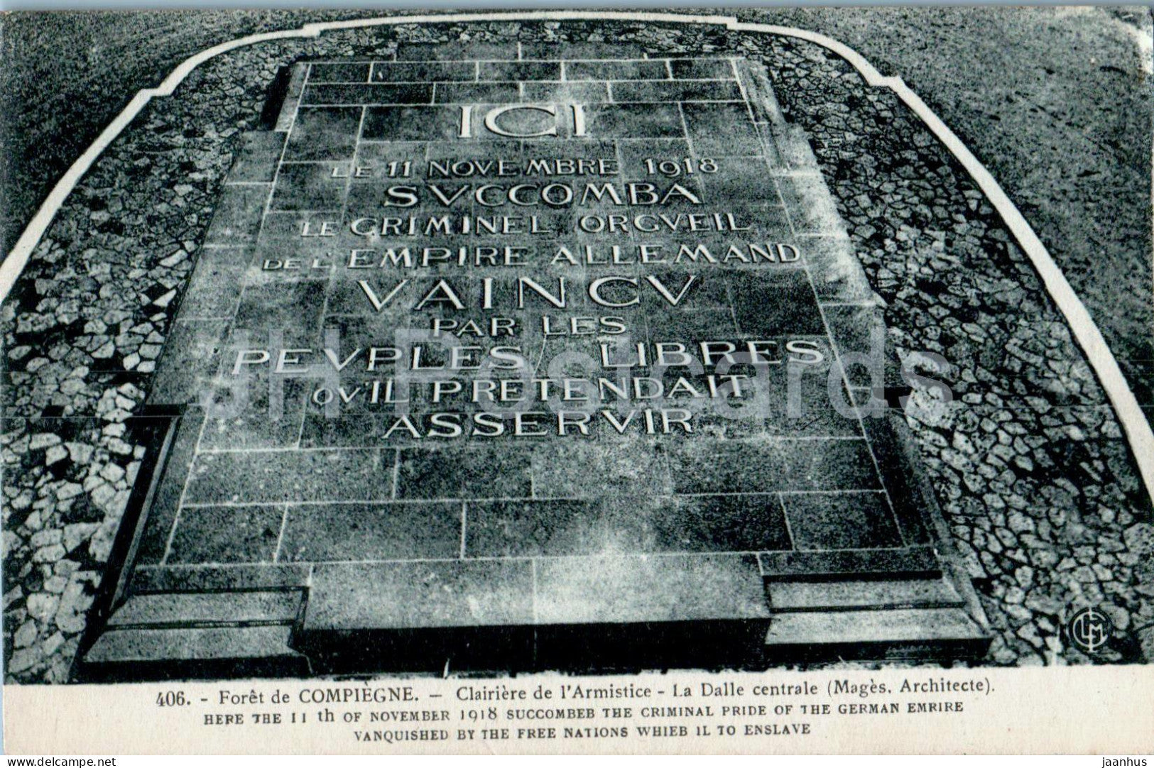 Foret de Compiegne - Clairiere de l'Armistice - La Dalle Centrale - 406 - old postcard - France - unused - JH Postcards