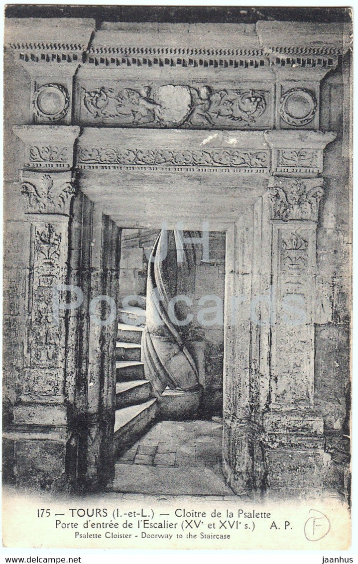 Tours - Cloitre de la Psalette  - Porte d'entree de l'Escalier - old postcard - France - unused - JH Postcards